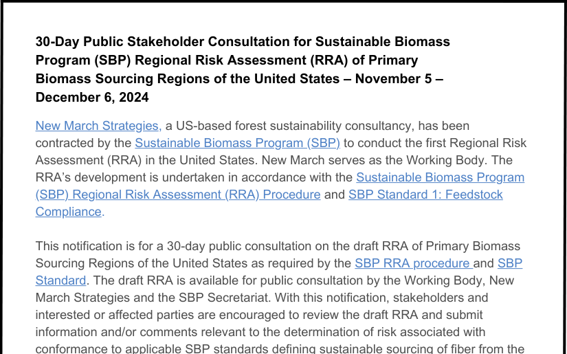 30-Day Public Stakeholder Consultation for Sustainable Biomass Program (SBP) Regional Risk Assessment (RRA) of Primary Biomass Sourcing Regions of the United States &ndash; November 5 &ndash; December 6, 2024 